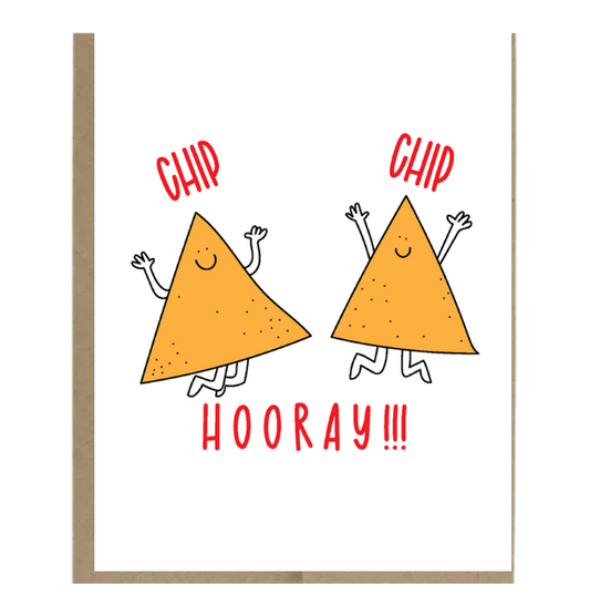 Chip Chip Hooray