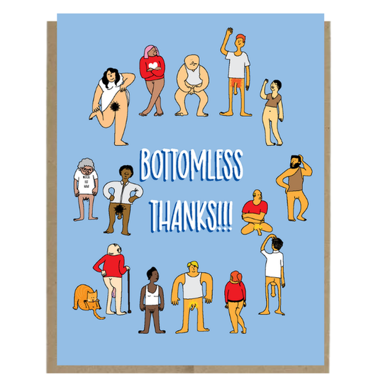 Bottomless Thanks