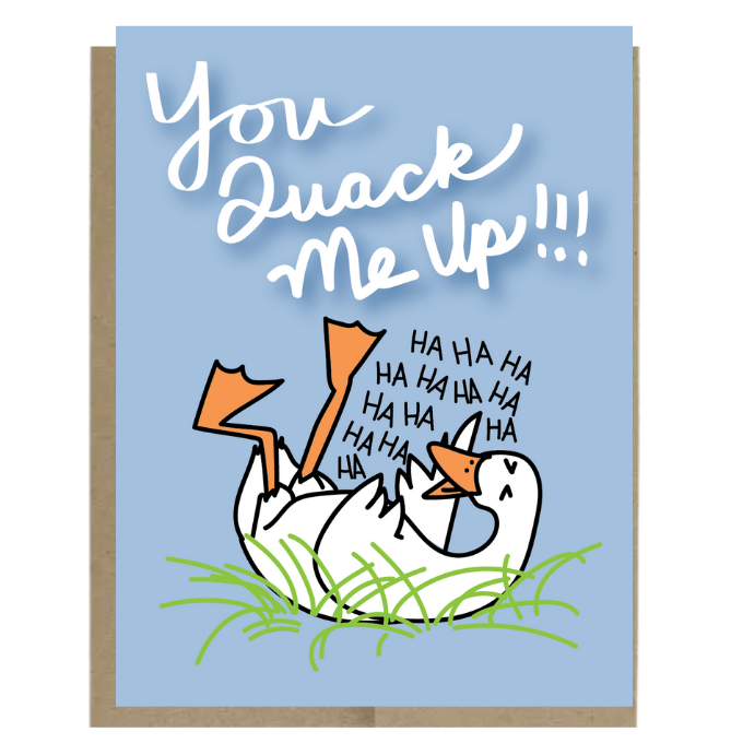 You Quack Me Up