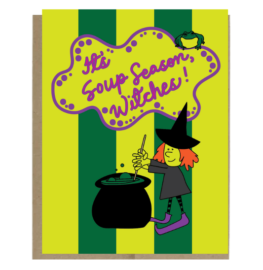 It's Soup Season, Witches!