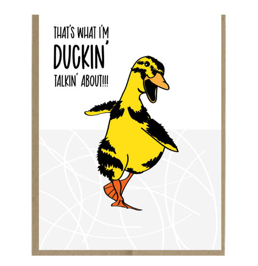 Duckin' Talkin' About